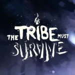 The Tribe Must Survive fitgirl repack