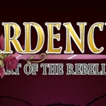 ARDENCY HEART OF THE REBELLION Free Download