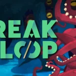 BREAK THE LOOP Fitgirl repack