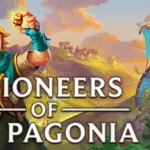 PIONEERS OF PAGONIA Fitgirl repack