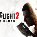 DYING LIGHT 2 STAY HUMAN Fitgirl repack