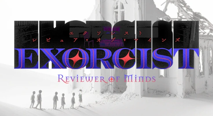 EXORCIST REVIEWER OF MINDS Free Download