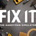 FIX IT THE HANDYMAN SIMULATOR Fitgirl repack