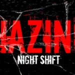 HAZING NIGHT SHIFT Fitgirl repack