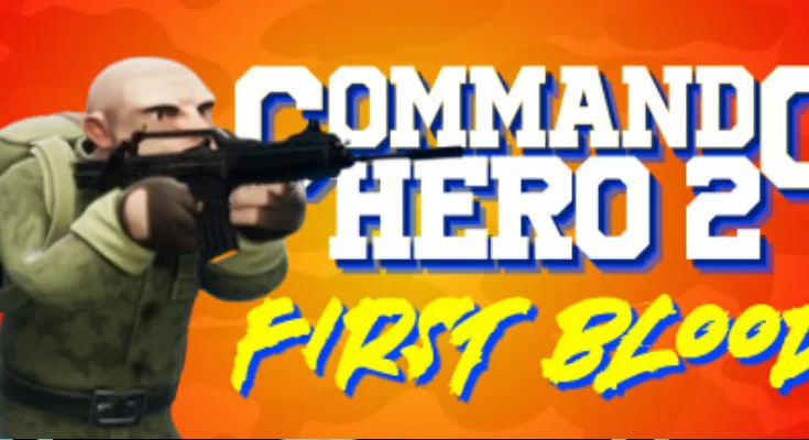 Commando Hero 2 First Blood Fitgirl repack