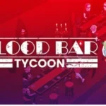 Blood Bar Tycoon Fitgirl repack