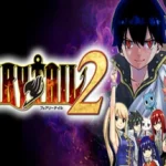 FAIRY TAIL 2 Fitgirl repack